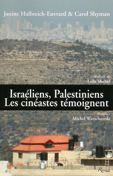 Israéliens, palestiniens. les cinéastes témoignent - Image principale