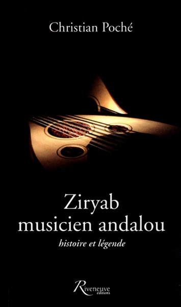 Ziryab, musicien andalou. histoire et légende - Image principale