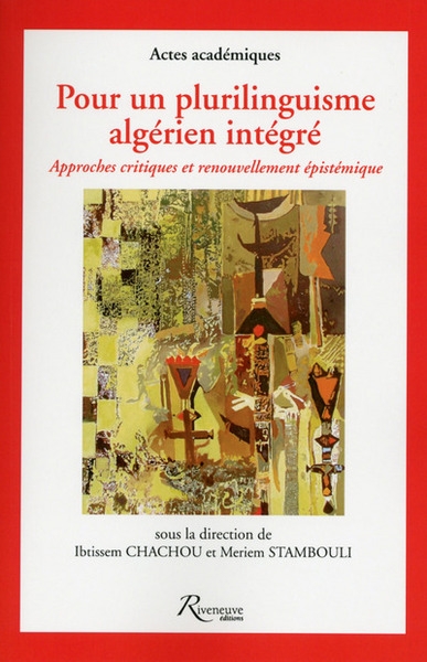 Pour un plurilinguisme algérien intégré - approches critiques et renouvellement épistémique - Image principale