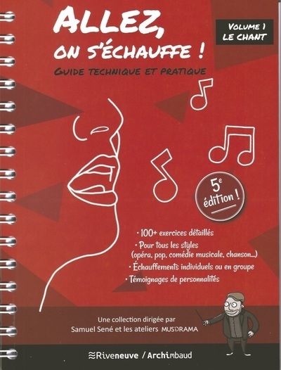 Allez, on s'échauffe ! - guide technique et pratique - volume 1 le chant (nouvelle édition mise à jour) - Image principale