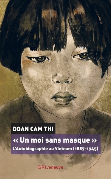 Un moi sans masque - l'autobiographie au vietnam (1887-1945) - Image principale