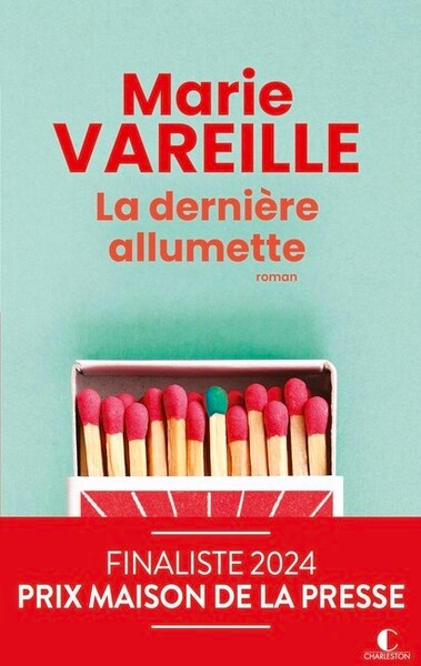 La dernière allumette - finaliste du prix maison de la presse - Image principale