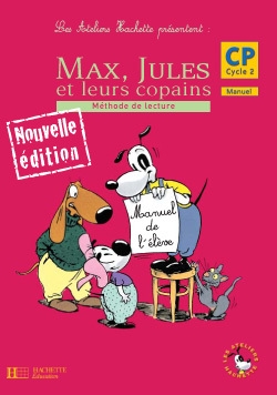 Les ateliers hachette max, jules et leurs copains cp - livre de l'élève - ed.2006 - Image principale