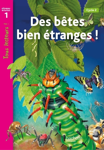 Des bêtes bien étranges niveau 1 - tous lecteurs ! - livre élève - ed. 2012 - Image principale