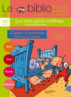 Le bibliobus n° 13 cp/ce1 - les trois petits cochons - cahier d'activités - ed.2006 - Image principale