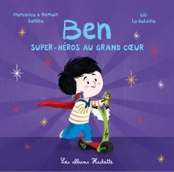Ben, super-héros au grand coeur - Image principale