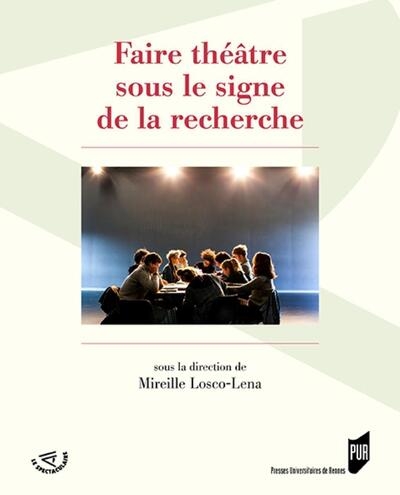 Faire théâtre sous le signe de la recherche - Image principale