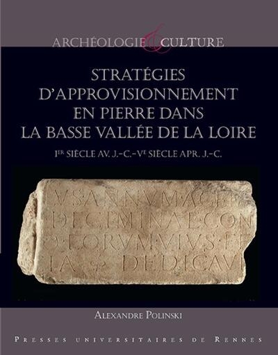 Stratégies d'approvisonnement en pierre dans la basse vallée de la loire - Image principale