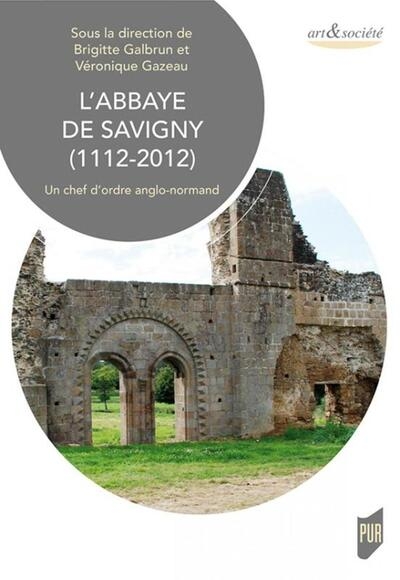 L'abbaye de savigny (1112-2012) - Image principale