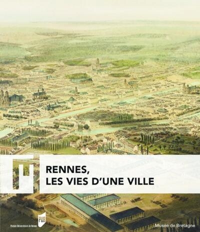 Rennes, les vies d'une ville - Image principale