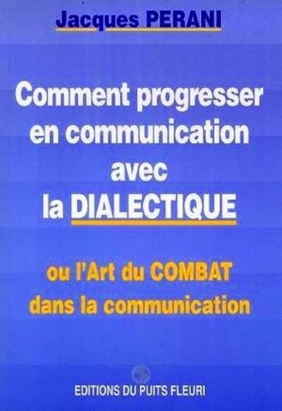 Comment progresser en communication avec la dialectique - Image principale