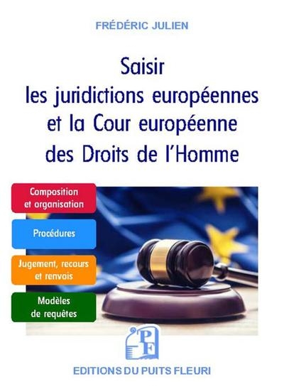 Saisir les juridictions européennes et la cour européenne des droits de l'homme - Image principale