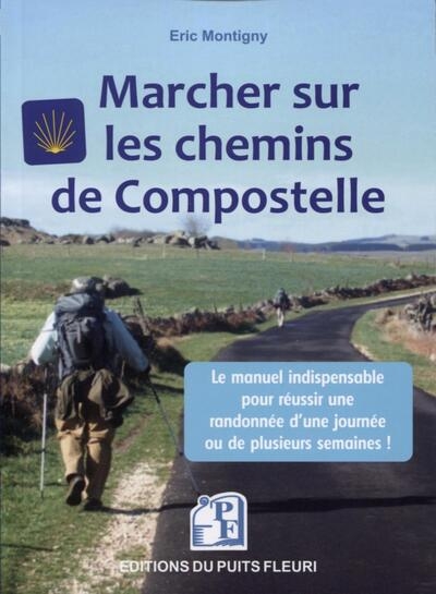 Marcher sur les chemins de compostelle - Image principale