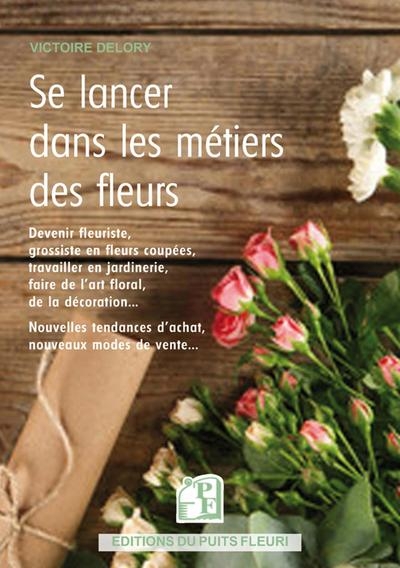 Se lancer dans les métiers des fleurs - Image principale