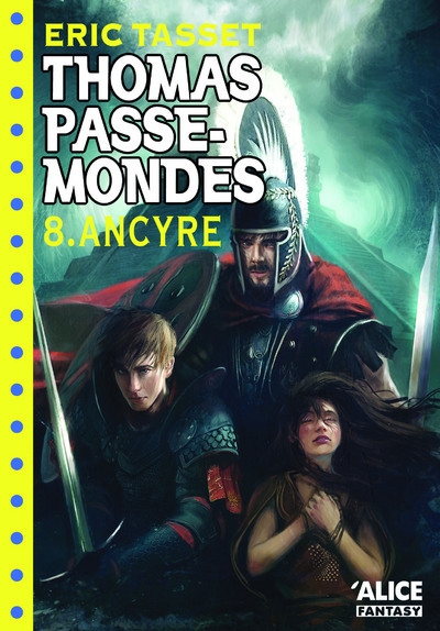 Thomas passe-mondes t08 - ancyre - Image principale