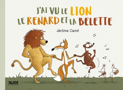 J'ai vu le lion, le renard et la belette - Image principale