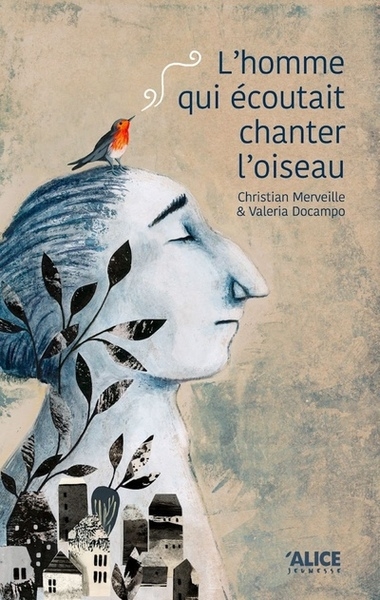 L'homme qui écoutait chanter l'oiseau - Image principale