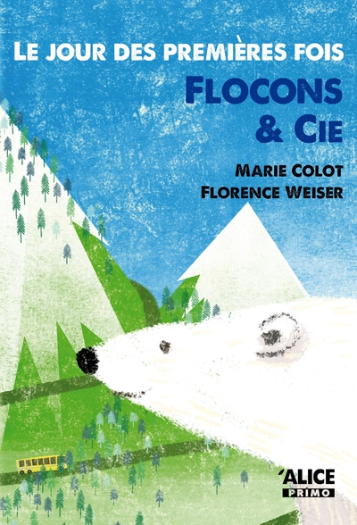 Le jour des premières fois. flocon & cie - Image principale