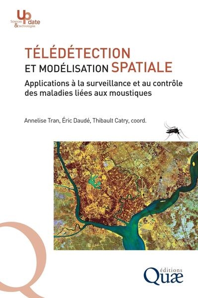 Télédétection et modélisation spatiale appliquées à l'épidémiologie - Image principale