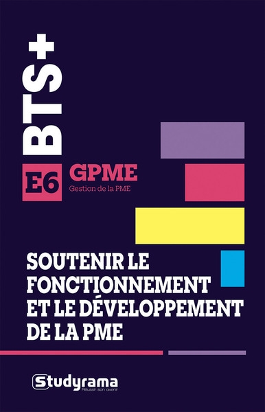 Bts gpme - soutenir le fonctionnement et le développement de la pme - e6 - Image principale