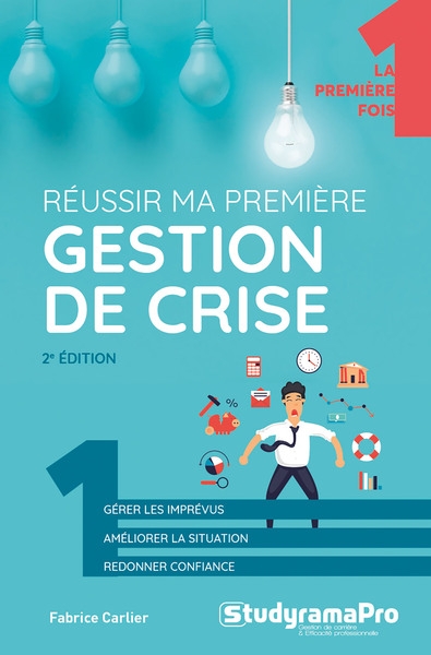 Réussir ma première gestion de crise - Image principale