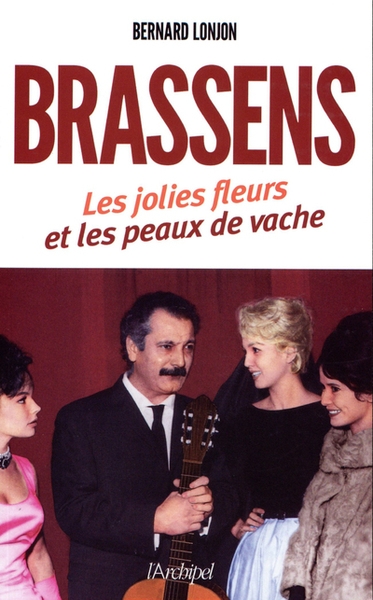 Brassens - les jolies fleurs et les peaux de vache - Image principale