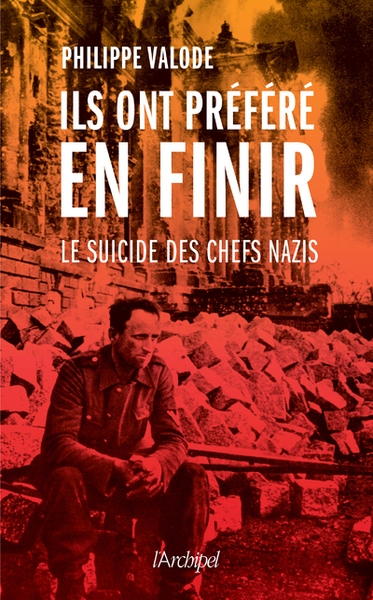 Ils ont préféré en finir - le suicide des chefs nazis - Image principale