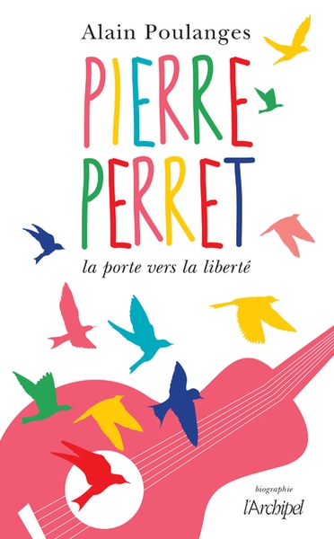 Pierre perret - la porte vers la liberté - Image principale