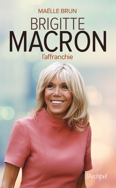 Brigitte macron l affranchie - Image principale