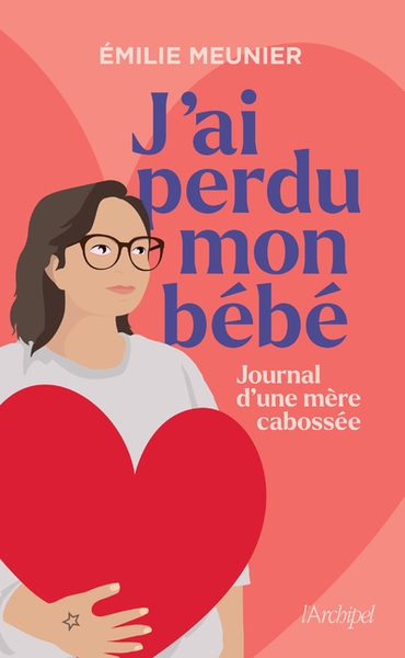 J'ai perdu mon bébé - journal d'une mère cabossée - Image principale