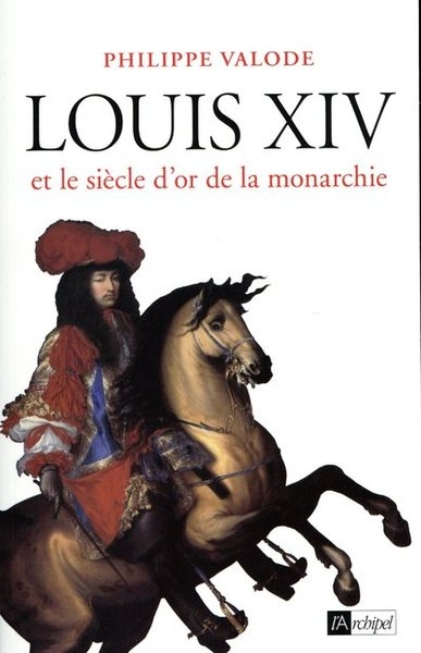 Louis xiv et le siècle d'or de la monarchie - Image principale