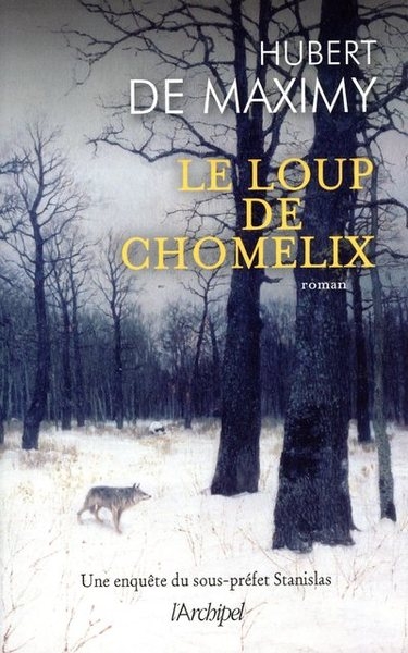 Le loup de chomelix - une enquête du sous-préfet stanislas - Image principale