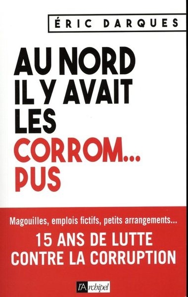 Au nord, il y avait les corrom... pus - Image principale