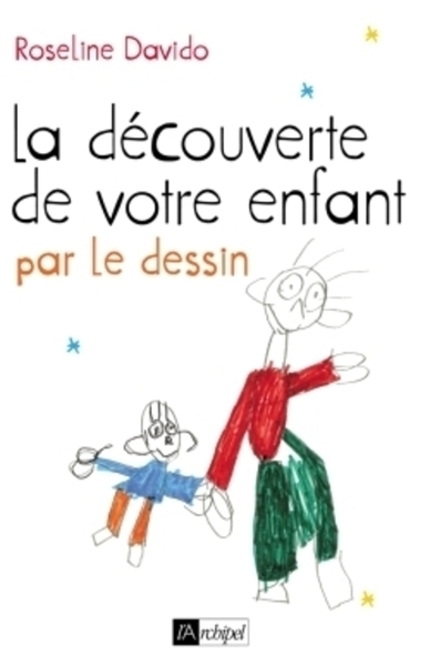La découverte de votre enfant par le dessin - Image principale