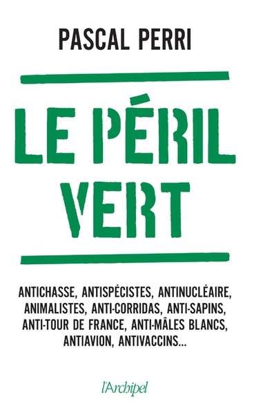 Le péril vert - antichasse, antispécistes, antinucléaire, animalistes, anti-corridas, anti-sapins, a - Image principale