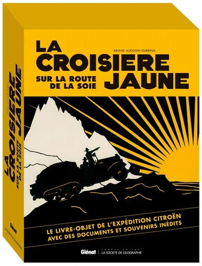 La croisière jaune : les documents inédits - Image principale