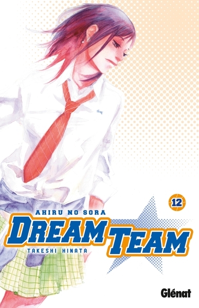 Dream team - tome 12 - Image principale