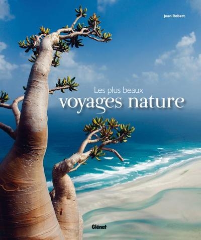 Les plus beaux voyages nature - Image principale