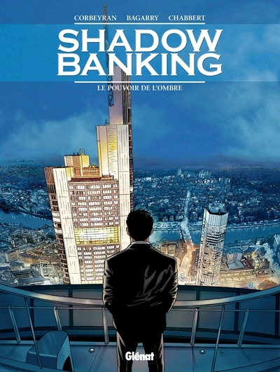 Shadow banking - tome 01 - Image principale