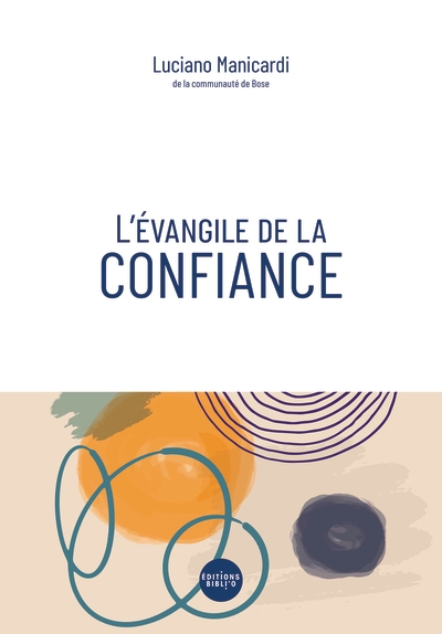 L'évangile de la confiance - Image principale