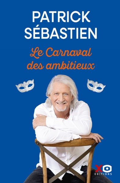 Le carnaval des ambitieux - Image principale