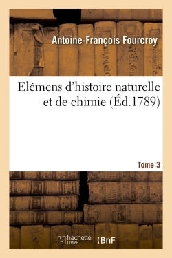 Elémens d'histoire naturelle et de chimie. tome 3 - Image principale