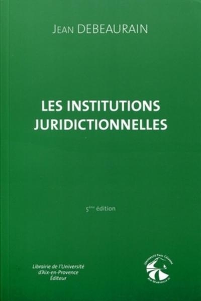 Les institutions juridictionnelles - Image principale