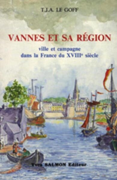 Vannes et sa region ville et campagne dans lafrance du 18eme siecle - Image principale