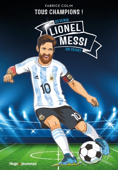 Lionel messi - tous champions - Image principale