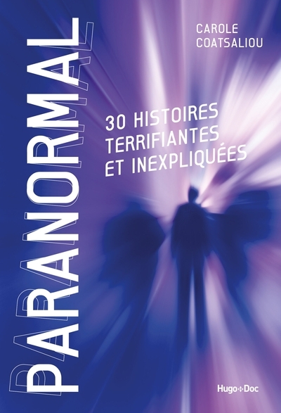 Paranormal - 30 histoires terrifiantes et inexpliquées - Image principale