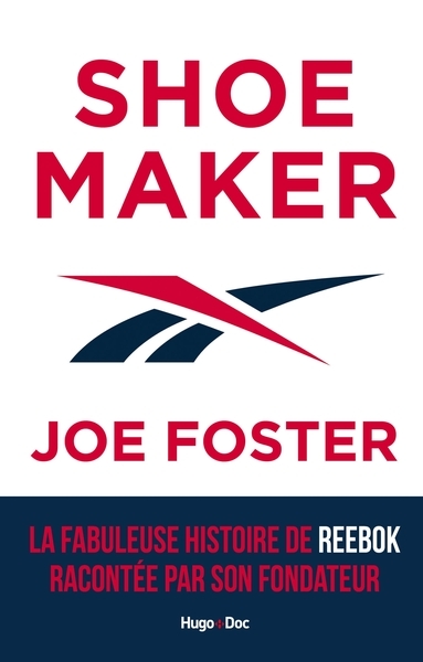 Shoemaker - la fabuleuse histoire de reebok racontée par son fondateur - Image principale
