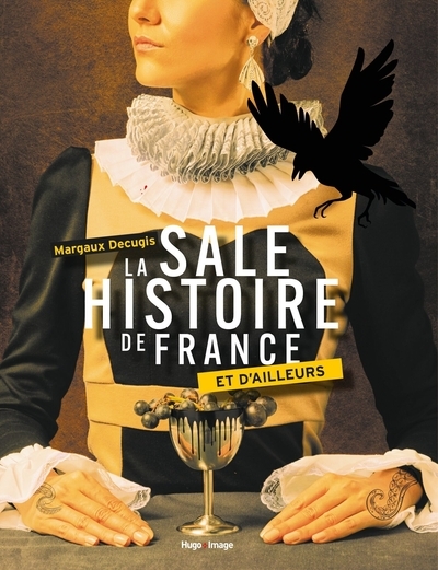 La sale histoire de france et d'ailleurs - Image principale