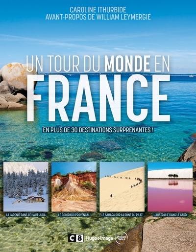 Un tour du monde en france - en plus de 30 destinations surprenantes ! - Image principale
