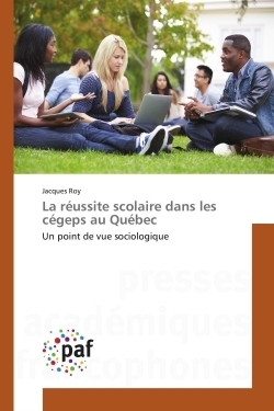 La réussite scolaire dans les cégeps au québec - Image principale